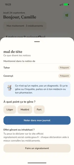 La feuille « mal de tête » : mentionné dans la notice de Tahor et de Coversyl, fréquent ; l'intensité ; « Noter dans mon journal »